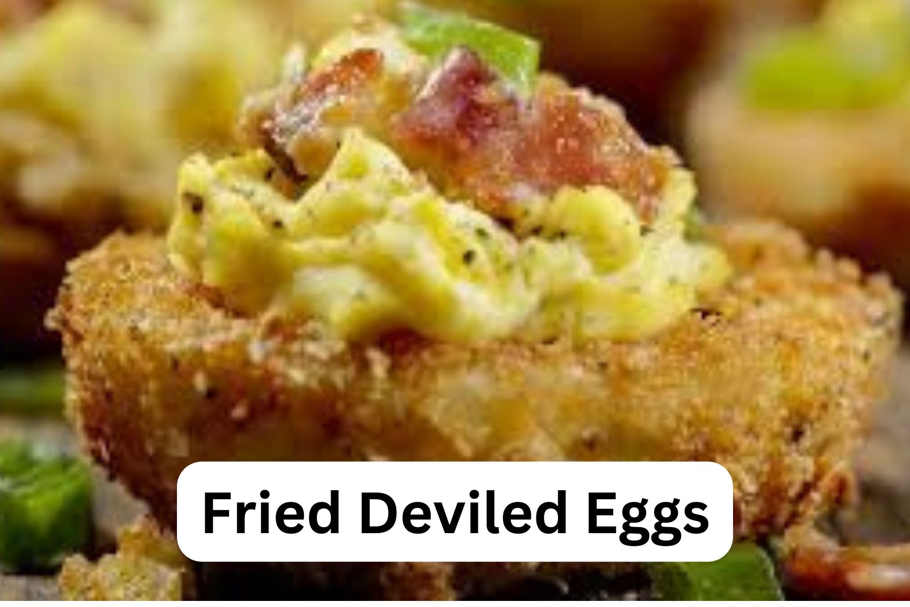 Fried Deviled Eggs